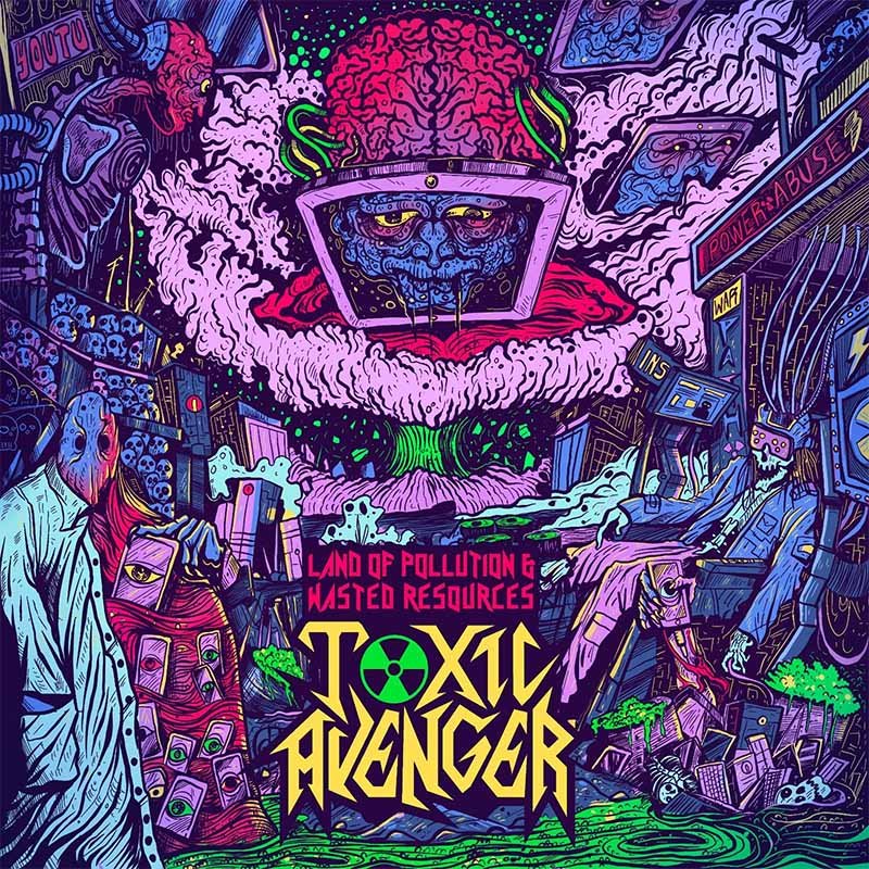 Toxic Avenger Land Of Polution & Wasted Resources | CD Nacional Heavy Metal Novo R$ 63,00