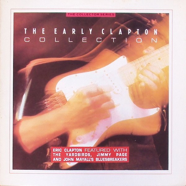 LP Eric Clapton | The Early Clapton Collection – Duplo (1963-1966 Press 1988) /EX (Excellent)  de Época R$300