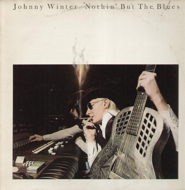 LP Johnny Winter | Nothin’ But The Blues ( Press 1977) /NM (Near Mint) de Época R$260