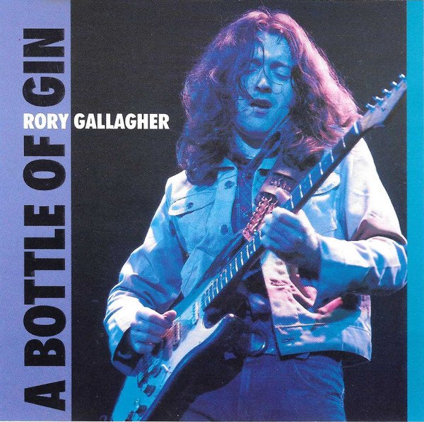 CD Rory Gallagher | A Bottle of Gin Live London 74 Import Italia (1974 Press 1990) /NM (Near Mint) de Época R$179