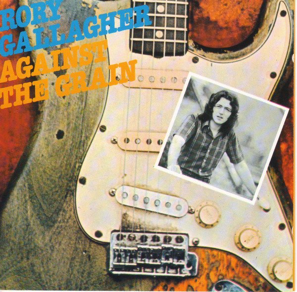 CD Rory Gallagher | Against the Grain Import Inglaterra (1975 Press 1991) /NM (Near Mint) de Época R$179